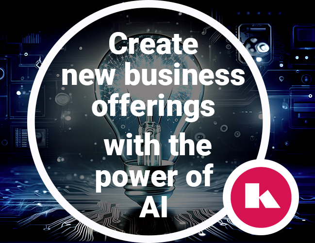 Create new business offerings with the power of AI