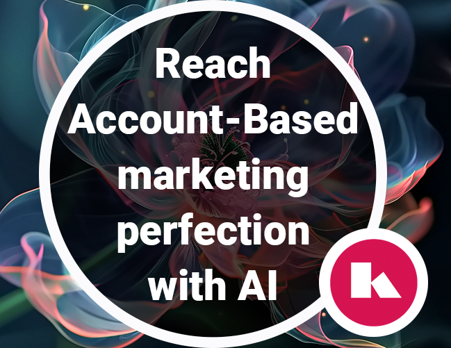 Reach Account-Based Marketing perfection with AI